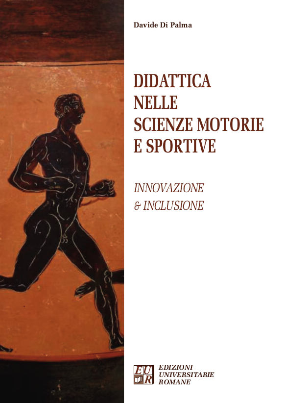 Didattica nelle Scienze Motorie e Sportive. Innovazione & Inclusione di Davide Di Palma