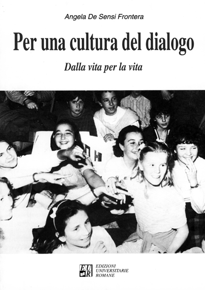Per una cultura del dialogo di Angela De Sensi Frontera