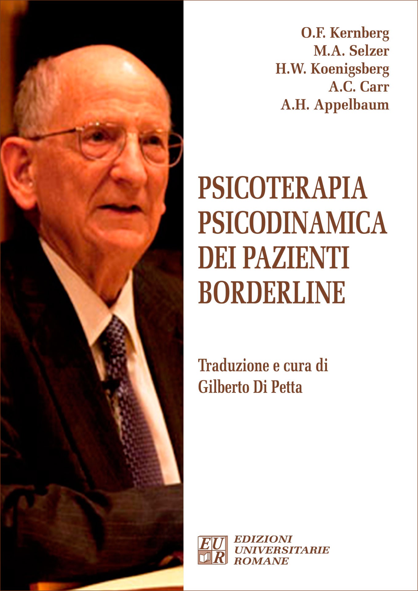 Psicoterapia Psicodinamica dei pazienti borderline di Otto F. Kernberg Psicot. Psicodinamica