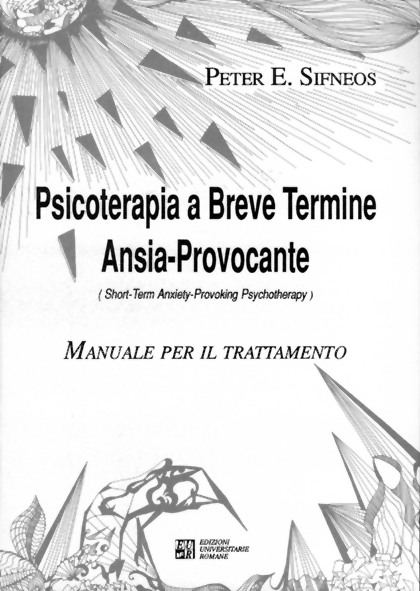 Psicoterapia a breve termine Ansia-Provocante di Peter E. Sifneos