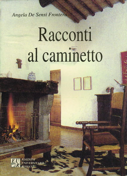 Racconti al caminetto di Angela De Sensi Frontera