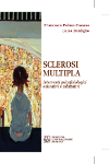 Sclerosi multipla di Francesco Peluso Cassese, Luisa Bonfiglio Sclerosi